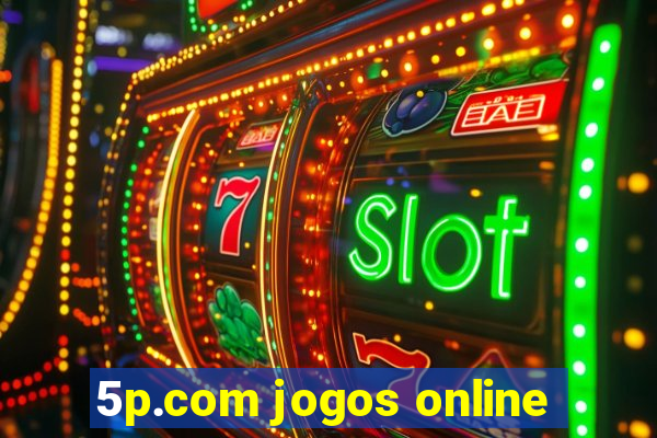 5p.com jogos online